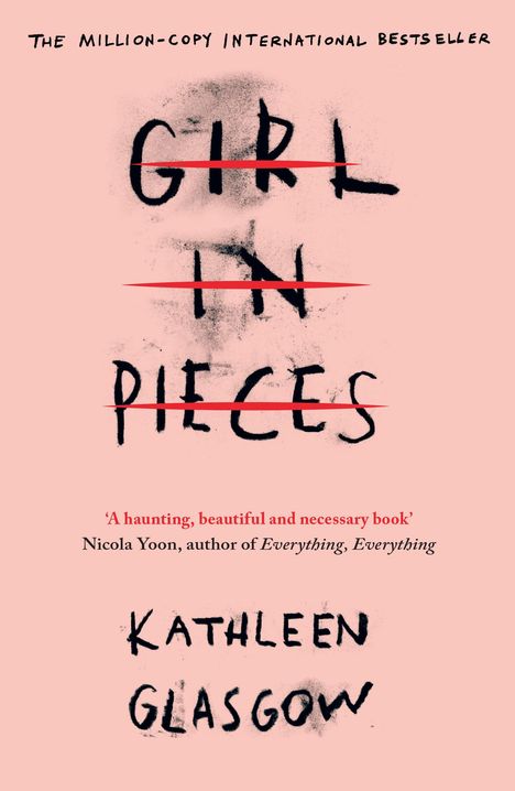 Kathleen Glasgow: Girl in Pieces, Buch