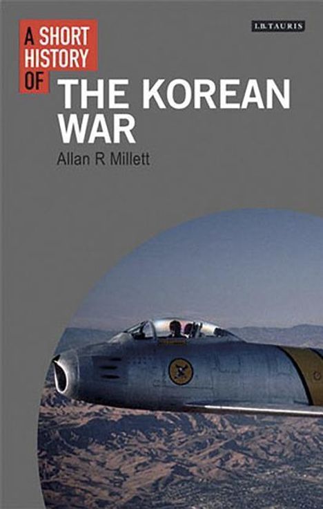 Allan Millett: Millett, A: A Short History of the Korean War, Buch