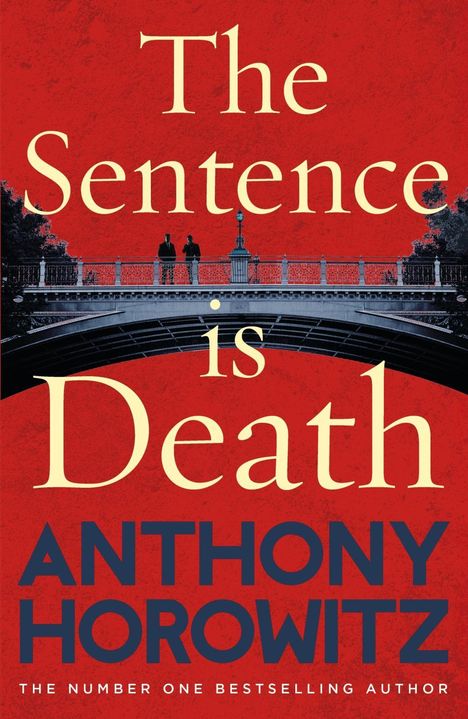 Anthony Horowitz: Horowitz, A: Sentence is Death, Buch