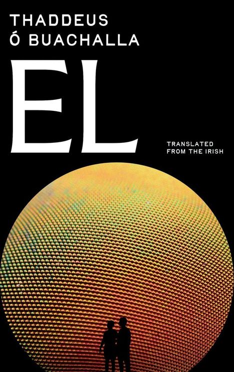Thaddeus Ó Buachalla: El, Buch