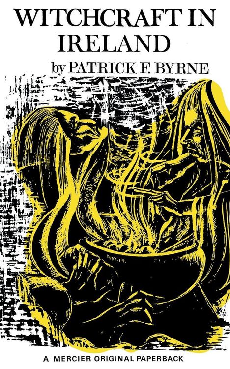 Patrick F. Byrne: Witchcraft in Ireland, Buch