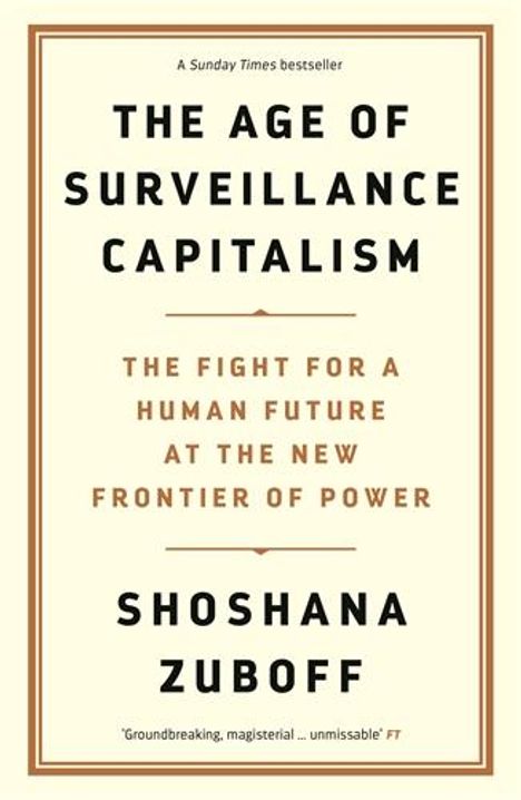 Shoshana Zuboff: The Age of Surveillance Capitalism, Buch