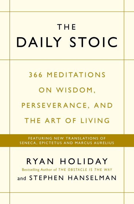 Ryan Holiday: The Daily Stoic, Buch