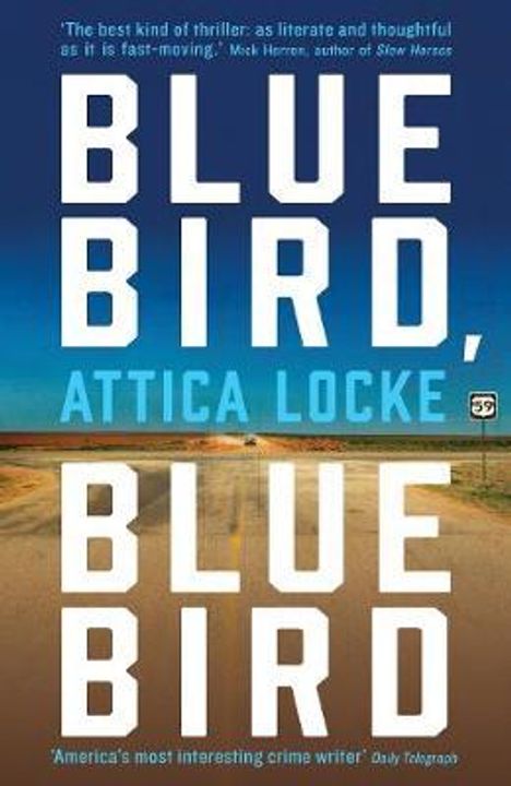 Attica Locke: Bluebird, Bluebird, Buch