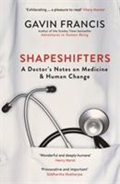 Gavin Francis: Shapeshifters, Buch