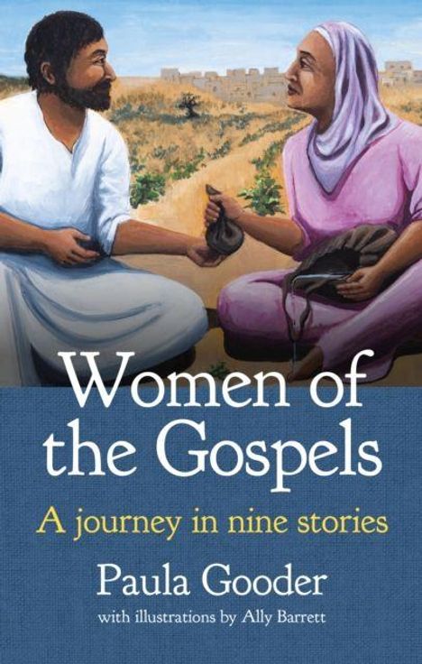 "Women of the Gospels: A journey in nine stories" von Paula Gooder. Zwei Personen in antiker Kleidung reichen sich Gegenstände.