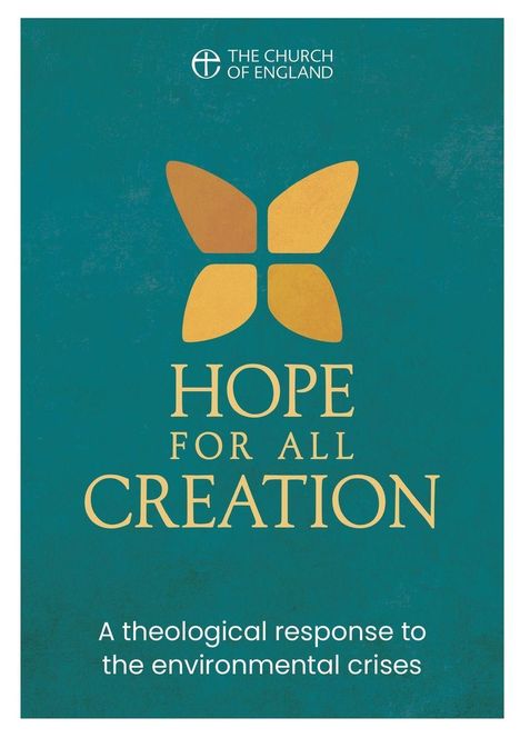 Text: "HOPE FOR ALL CREATION" und "A theological response to the environmental crises." Logo: Schmetterlingsform.