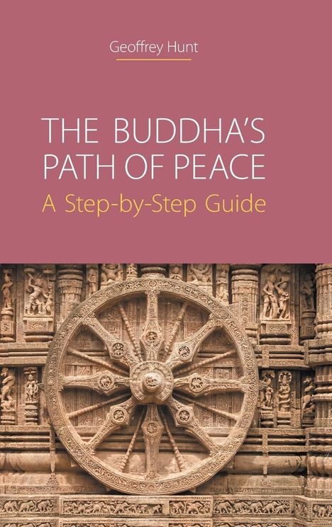 Geoffrey Hunt: The Buddha's Path of Peace, Buch
