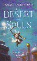 Howard Andrew Jones: Jones, H: The Desert of Souls, Buch