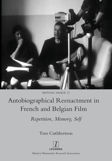 Tom Cuthbertson: Autobiographical Reenactment in French and Belgian Film, Buch