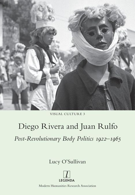 Lucy O'Sullivan: Diego Rivera and Juan Rulfo, Buch