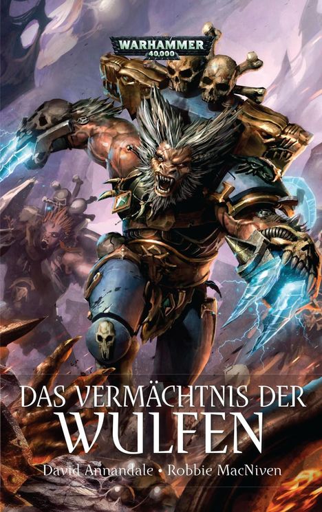 David Annandale: Warhammer 40.000 - Das Vermächtnis der Wulfen, Buch