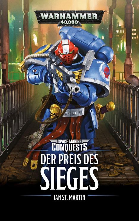 Ian St. Martin: St. Martin, I: Warhammer 40.000 - Der Preis des Sieges, Buch