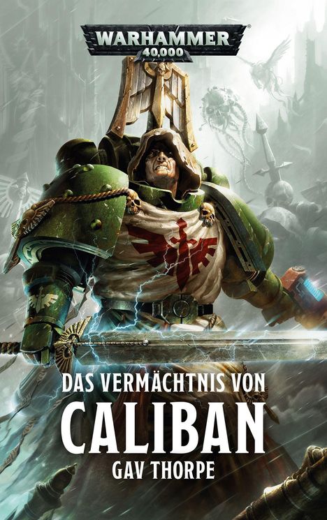 Gav Thorpe: Thorpe, G: Warhammer 40.000 - Das Vermächtnis von Caliban, Buch