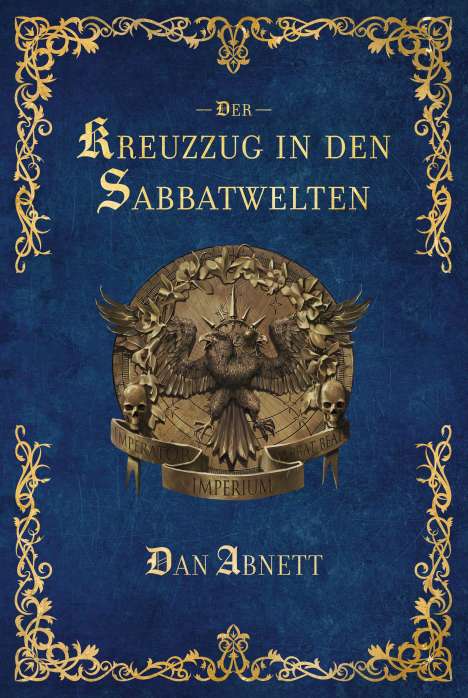 Dan Abnett: Warhammer 40.000 - Der Kreuzzug in den Sabbatwelten, Buch