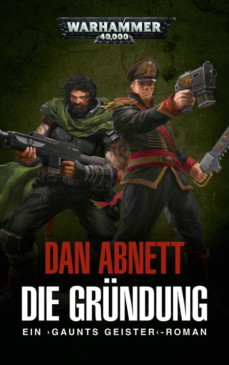 Dan Abnett: Warhammer 40.000 - Die Gründung, Buch