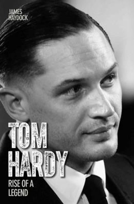 James Haydock: Tom Hardy, Buch