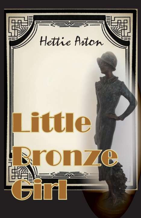 Hettie Aston: Little Bronze Girl, Buch