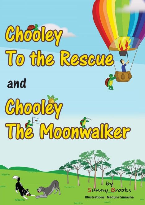 Sunny Brooks: Chooley to the Rescue and Chooley the Moonwalker, Buch