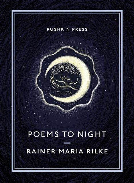 Rainer Maria Rilke: Poems to Night, Buch