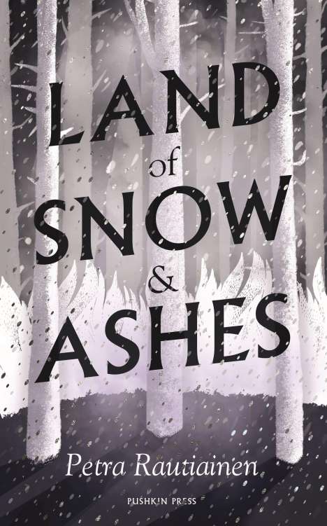 Petra Rautiainen: Land of Snow and Ashes, Buch