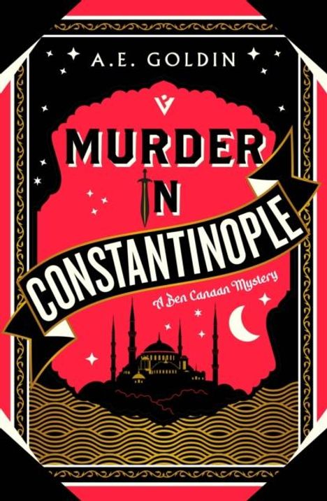 A. E. Goldin: Murder in Constantinople, Buch