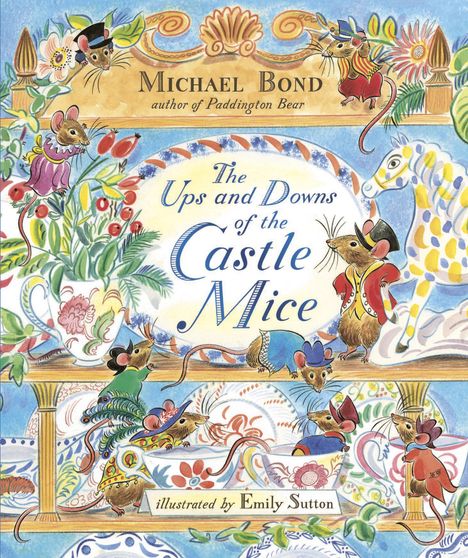 Michael Bond: Bond, M: Ups and Downs of the Castle Mice, Buch