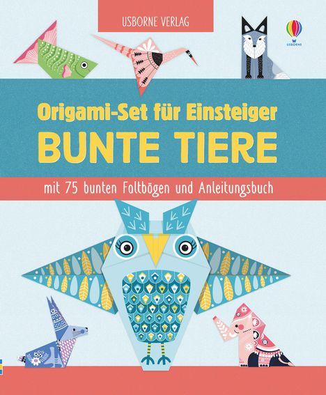 Lucy Bowman: Origami-Set für Einsteiger: Bunte Tiere, Diverse