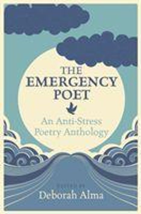 Deborah Alma: The Emergency Poet, Buch