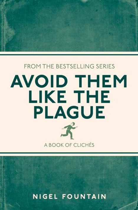 Nigel Fountain: Avoid Them Like the Plague, Buch
