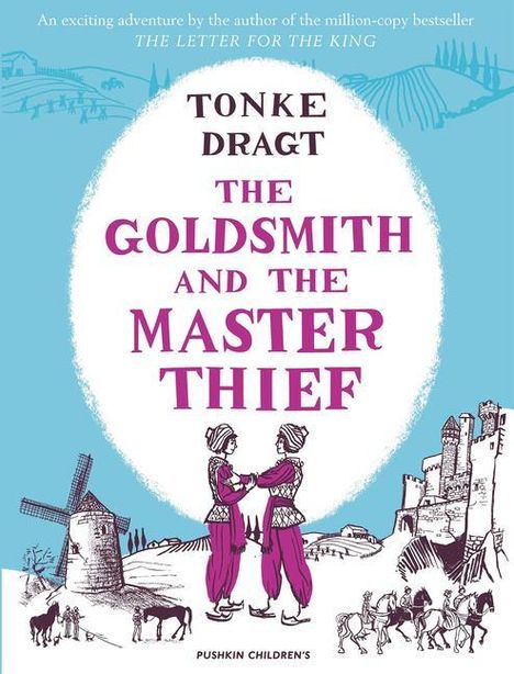 Tonke Dragt (Author): Dragt, T: The Goldsmith and the Master Thief, Buch