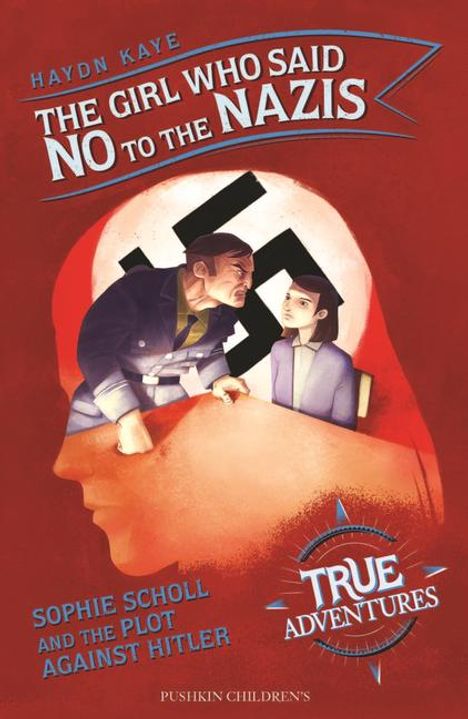 Haydn Kaye: Kaye, H: Girl Who Said No to the Nazis, Buch