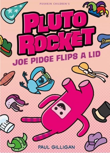 Paul Gilligan: Joe Pidge Flips a Lid, Buch