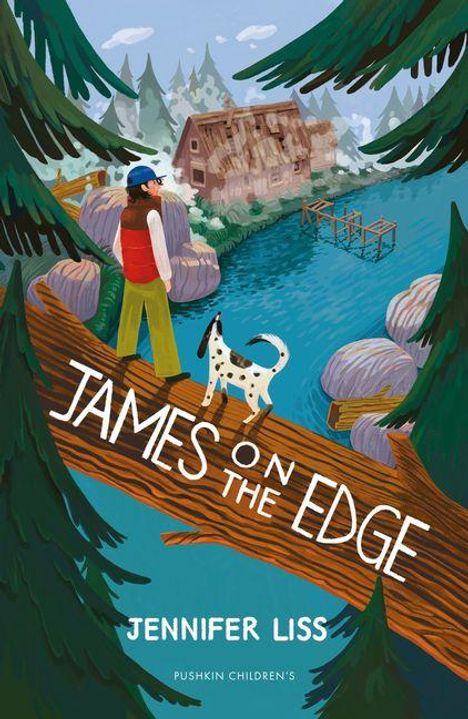 "JAMES ON THE EDGE" und "JENNIFER LISS" geschrieben, mit einem Kind und Hund auf einem Baumstamm am Wasser.