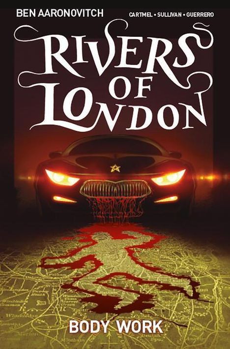 Ben Aaronovitch: Rivers of London: Body Work, Buch