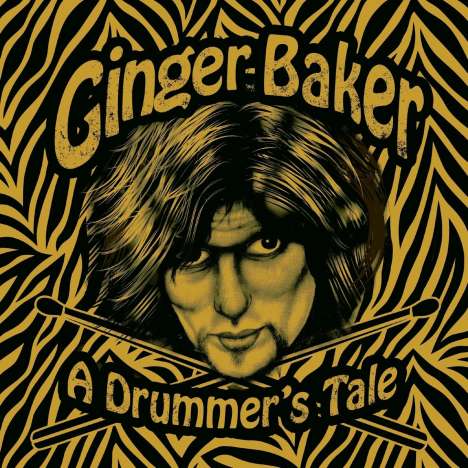 Ginger Baker: Ginger Baker - A Drummer's Tale, Buch
