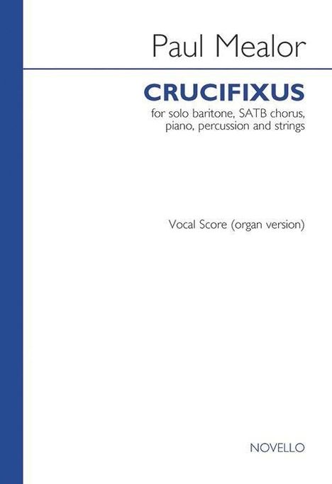 Crucifixus: Vocal Score (Organ Reduction), Buch