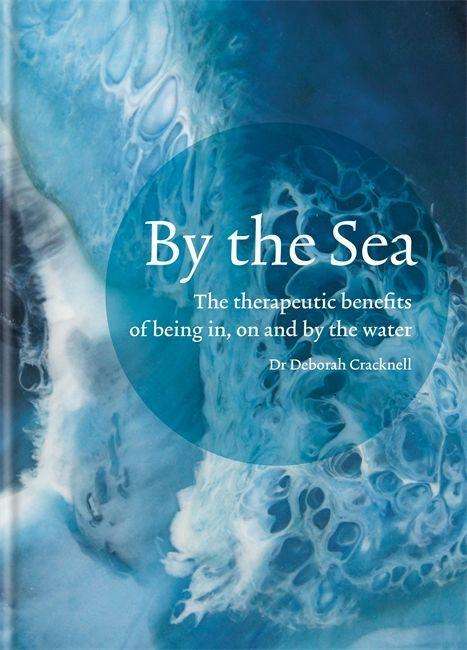 Deborah Cracknell: By The Sea, Buch
