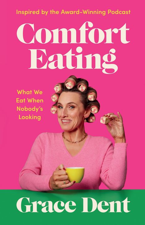 Grace Dent: Comfort Eating, Buch