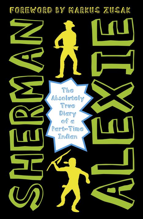 Sherman Alexie: The Absolutely True Diary of a Part-Time Indian, Buch