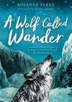 Rosanne Parry: A Wolf Called Wander, Buch