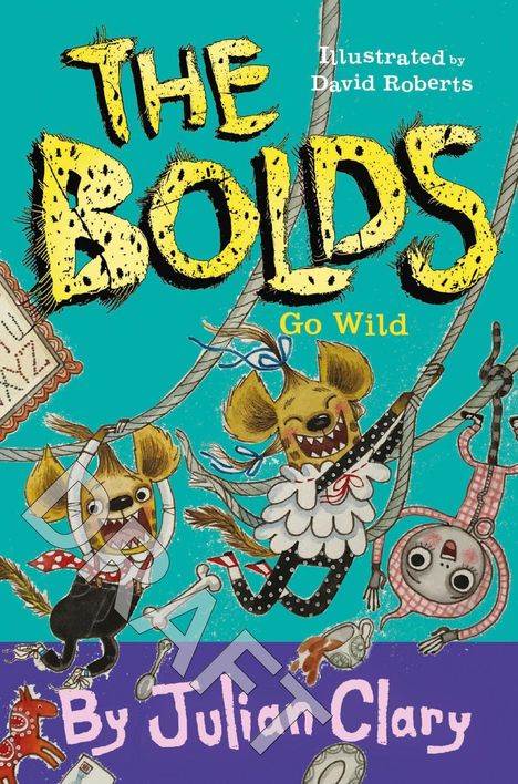 Julian Clary: The Bolds Go Wild: Volume 5, Buch