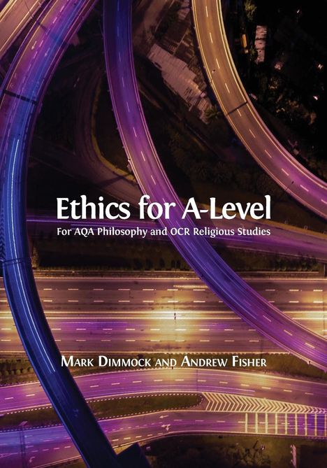 Mark Dimmock: Ethics for A-Level, Buch