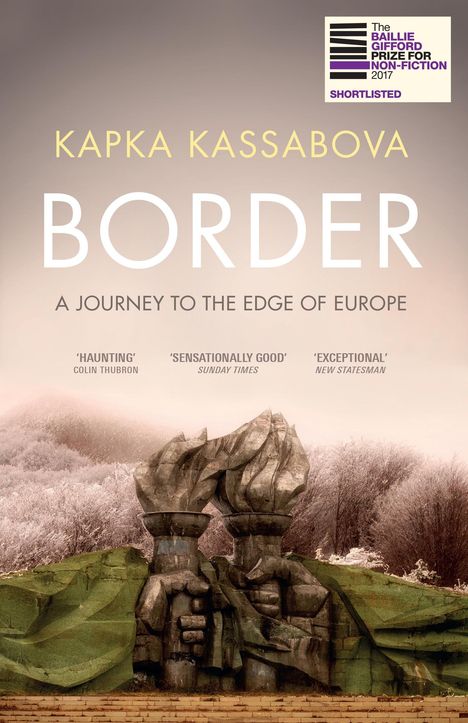Kapka Kassabova: Border, Buch