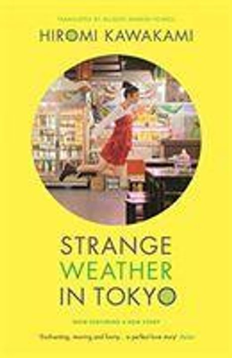 Hiromi Kawakami: Strange Weather in Tokyo, Buch