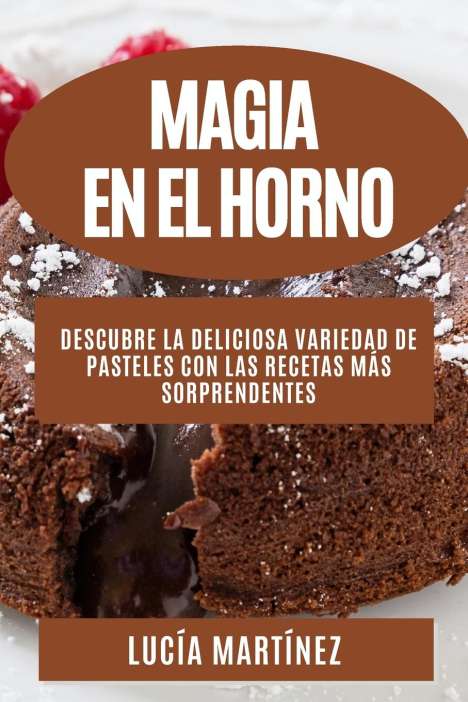 Lucía Martínez: Magia en el horno, Buch