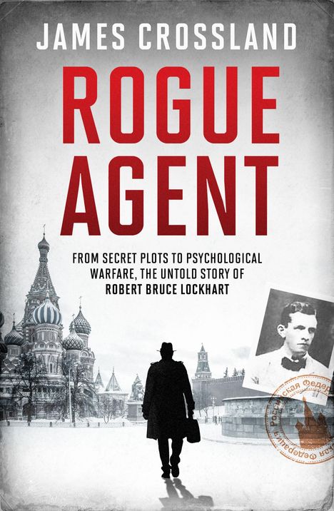 James Crossland: Rogue Agent, Buch