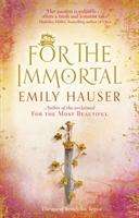 Emily Hauser: For The Immortal, Buch