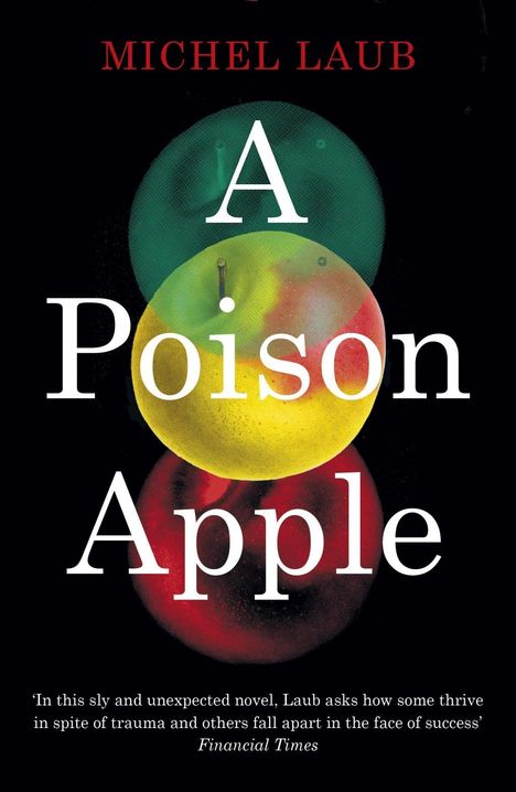 Michel Laub: A Poison Apple, Buch