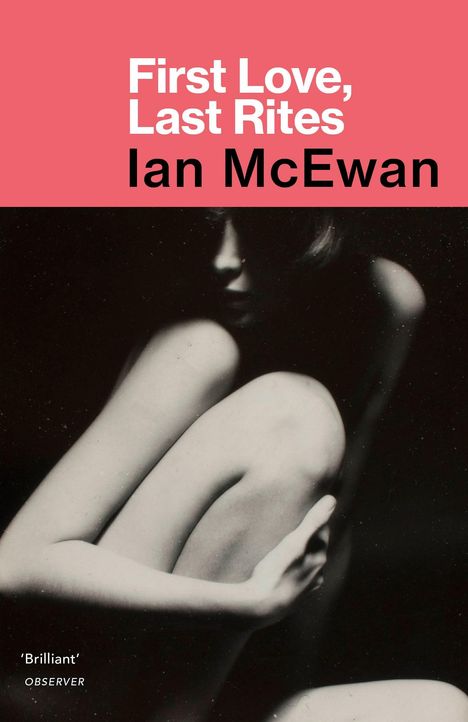 Ian McEwan: First Love, Last Rites, Buch